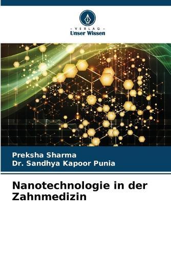 Nanotechnologie in der Zahnmedizin