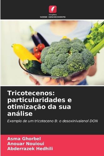 Tricotecenos: particularidades e otimização da sua análise