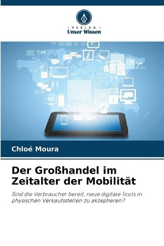 Der Großhandel im Zeitalter der Mobilität