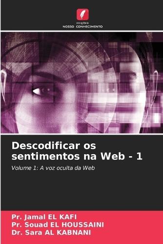 Descodificar os sentimentos na Web - 1