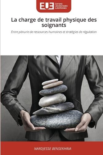 La charge de travail physique des soignants
