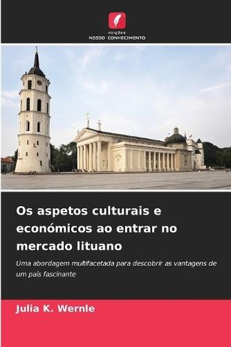 Os aspetos culturais e económicos ao entrar no mercado lituano