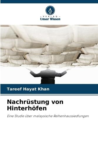 Nachrüstung von Hinterhöfen