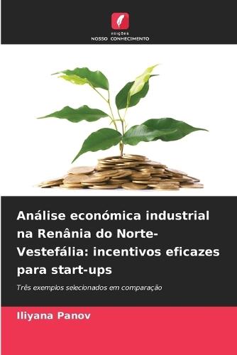 Análise económica industrial na Renânia do Norte-Vestefália: incentivos eficazes para start-ups