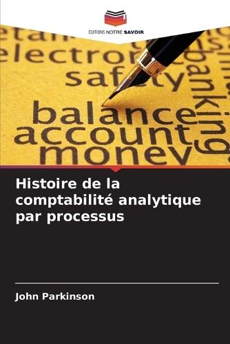 Histoire de la comptabilité analytique par processus