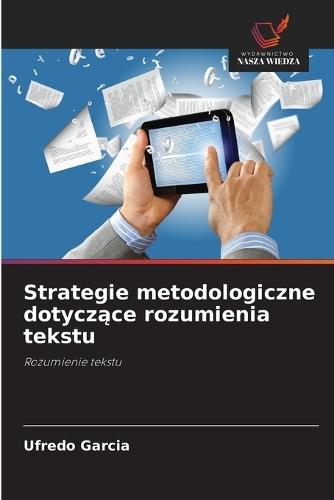 Strategie metodologiczne dotyczące rozumienia tekstu