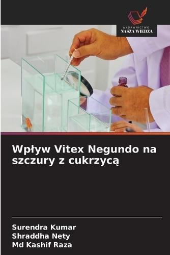 Wplyw Vitex Negundo na szczury z cukrzycą