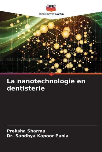 La nanotechnologie en dentisterie