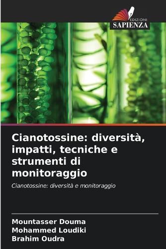 Cianotossine: diversità, impatti, tecniche e strumenti di monitoraggio