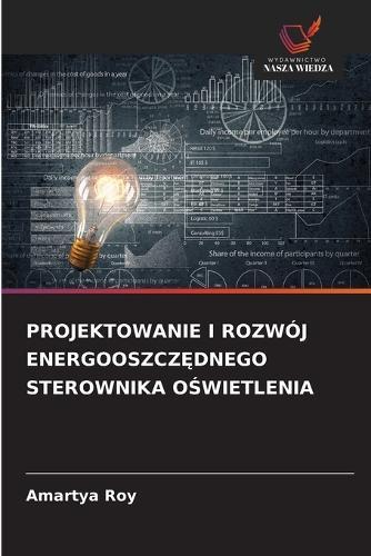 Projektowanie I Rozwój EnergooszczĘdnego Sterownika OŚwietlenia