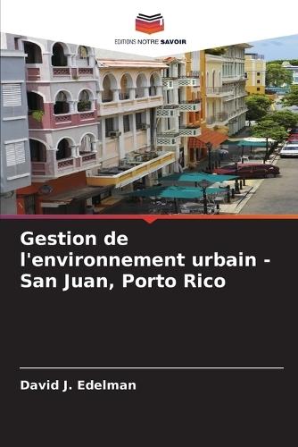 Gestion de l'environnement urbain - San Juan, Porto Rico