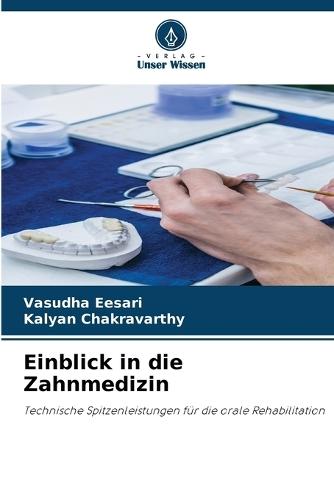 Einblick in die Zahnmedizin