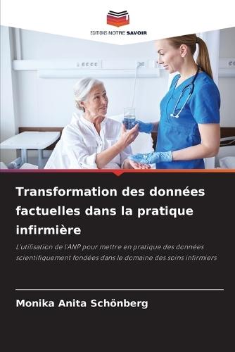 Transformation des données factuelles dans la pratique infirmière
