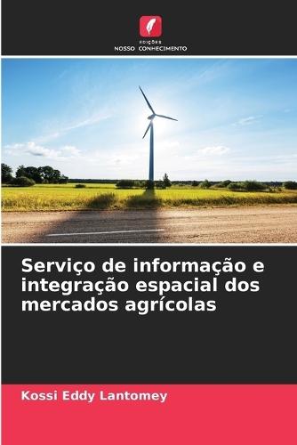 Serviço de informação e integração espacial dos mercados agrícolas