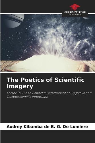 The Poetics of Scientific Imagery