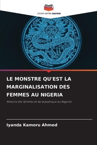 Le Monstre Qu'est La Marginalisation Des Femmes Au Nigeria