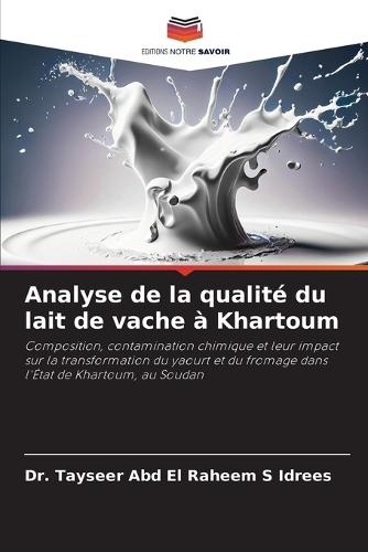 Analyse de la qualité du lait de vache à Khartoum