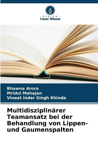 Multidisziplinärer Teamansatz bei der Behandlung von Lippen- und Gaumenspalten