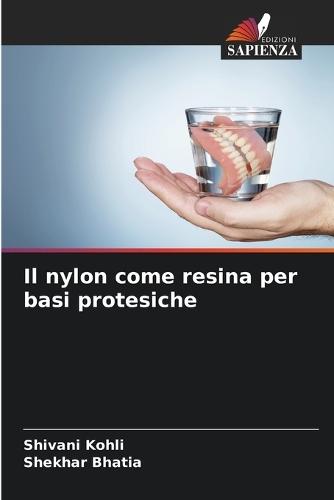 Il nylon come resina per basi protesiche