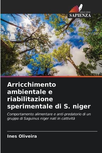 Arricchimento ambientale e riabilitazione sperimentale di S. niger