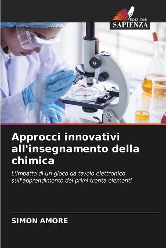 Approcci innovativi all'insegnamento della chimica