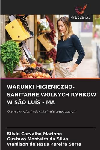 Warunki Higieniczno-Sanitarne Wolnych Rynków W São Luís - Ma