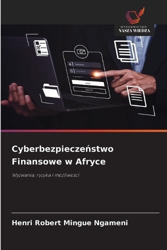 Cyberbezpieczeństwo Finansowe w Afryce