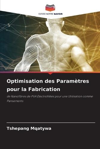 Optimisation des Paramètres pour la Fabrication