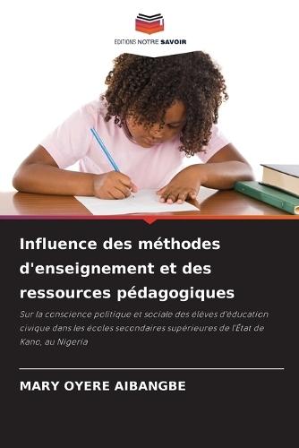Influence des méthodes d'enseignement et des ressources pédagogiques