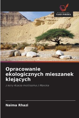 Opracowanie ekologicznych mieszanek klejących
