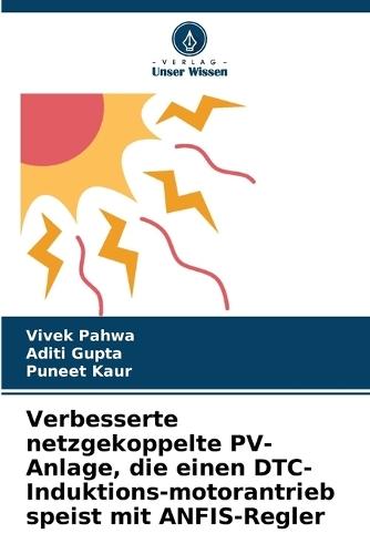 Verbesserte netzgekoppelte PV-Anlage, die einen DTC-Induktions-motorantrieb speist mit ANFIS-Regler