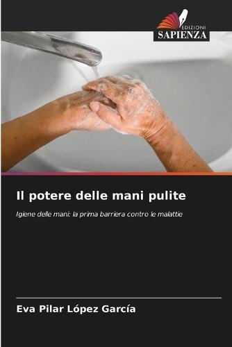 Il potere delle mani pulite