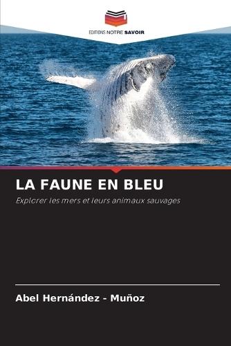 La Faune En Bleu