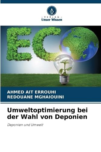 Umweltoptimierung bei der Wahl von Deponien