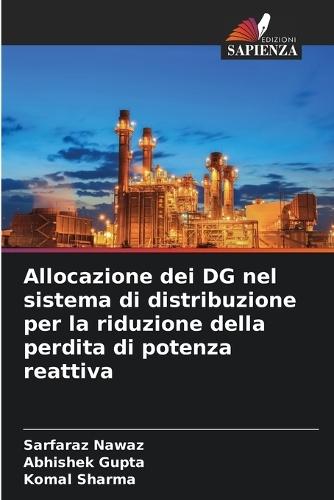 Allocazione dei DG nel sistema di distribuzione per la riduzione della perdita di potenza reattiva