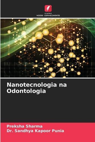 Nanotecnologia na Odontologia