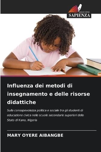 Influenza dei metodi di insegnamento e delle risorse didattiche