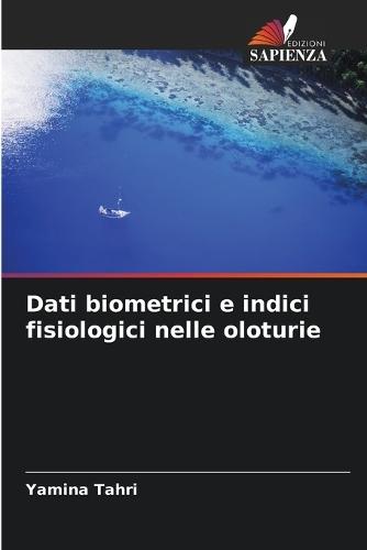 Dati biometrici e indici fisiologici nelle oloturie