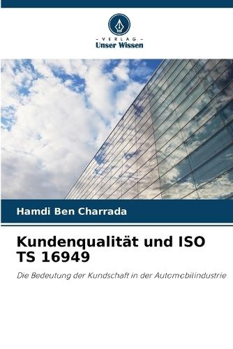 Kundenqualität und ISO TS 16949