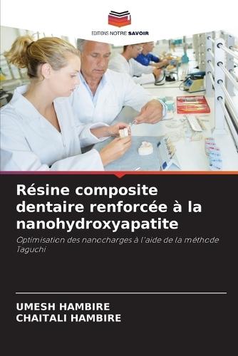 Résine composite dentaire renforcée à la nanohydroxyapatite