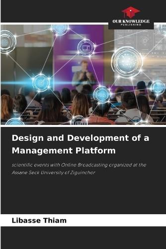 Design and Development of a Management Platform