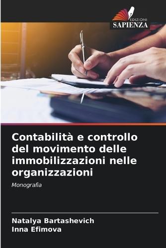 Contabilità e controllo del movimento delle immobilizzazioni nelle organizzazioni