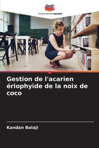 Gestion de l'acarien ériophyide de la noix de coco