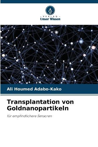 Transplantation von Goldnanopartikeln