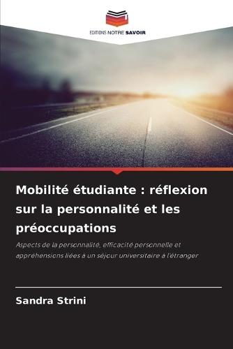 Mobilité étudiante: réflexion sur la personnalité et les préoccupations
