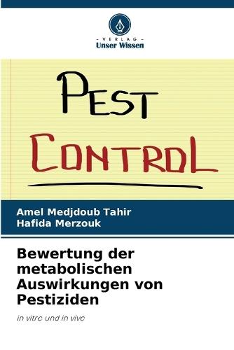 Bewertung der metabolischen Auswirkungen von Pestiziden