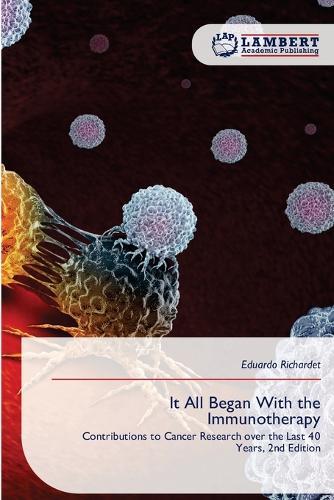 It All Began With the Immunotherapy