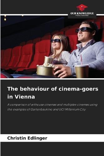The behaviour of cinema-goers in Vienna