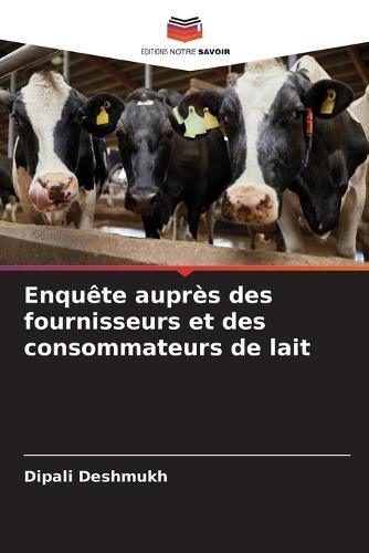 Enquête auprès des fournisseurs et des consommateurs de lait