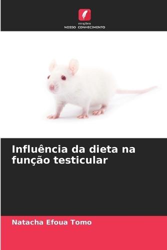 Influência da dieta na função testicular